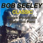 Bob Seeley - Classic Boogie-woogie