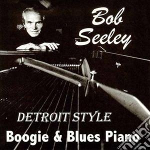Bob Seeley - Detroit Style cd musicale di Bob Seeley