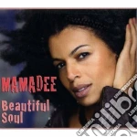 Mamadee - Beautiful Soul cd