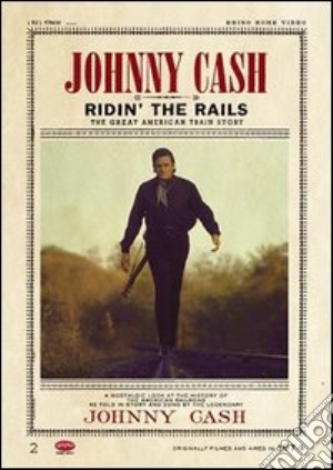 (Music Dvd) Johnny Cash - Ridin The Rails cd musicale di Nicholas Webster