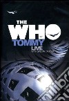 (Music Dvd) Who (The) - Tommy And Quadrophenia Live (3 Dvd) cd