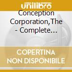 Conception Corporation,The - Complete Conception (2 Cd) cd musicale di Conception Corporation,The
