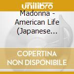 Madonna - American Life (Japanese Edition) cd