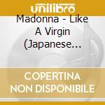 Madonna - Like A Virgin (Japanese Edition) cd
