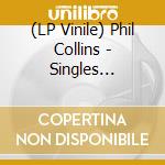 (LP Vinile) Phil Collins - Singles (Transparent Petrol/Magenta Vinyl) (2 Lp) vinile