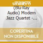 (Blu-Ray Audio) Modern Jazz Quartet - Last Concert (Quadio) cd