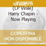(LP Vinile) Harry Chapin - Now Playing vinile