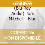 (Blu-Ray Audio) Joni Mitchell - Blue cd