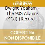 Dwight Yoakam - The 90S Albums (4Cd) (Record Store Day / Black Friday 25) cd