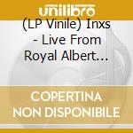 (LP Vinile) Inxs - Live From Royal Albert Hall, London, 1986 (Opaque Apple Red Vinyl) (Record Store Day / Black Friday 25) vinile