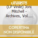 (LP Vinile) Joni Mitchell - Archives, Vol. 4: The Asylum Years (1976-1980) (4 Lp) vinile