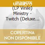 (LP Vinile) Ministry - Twitch (Deluxe Edition) [Rocktober 2024] (2 Lp) vinile