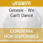 Genesis - We Can't Dance cd
