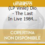 (LP Vinile) Dio - The Last In Live 1984 (Transparent Red Vinyl) (Rsd 2024) vinile