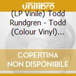(LP Vinile) Todd Rundgren - Todd (Colour Vinyl) (2 Lp) (Rsd 2024) vinile