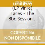 (LP Vinile) Faces - The Bbc Session Recordings (2 Lp) (Rsd 2024) vinile