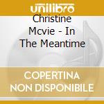 Christine Mcvie - In The Meantime cd