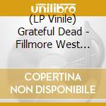 (LP Vinile) Grateful Dead - Fillmore West San Francisco Ca 3/2/1969 (180G 5Lp With 10Th Side Etching/Two Piece Telescope Box) (Rsd Black Friday 2023) lp vinile