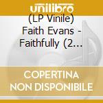 (LP Vinile) Faith Evans - Faithfully (2 Lp) lp vinile