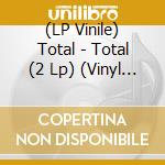 (LP Vinile) Total - Total (2 Lp) (Vinyl Black & White) lp vinile