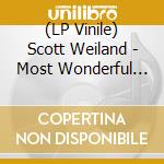 (LP Vinile) Scott Weiland - Most Wonderful Time Of The Year lp vinile