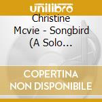 Christine Mcvie - Songbird (A Solo Collection) cd