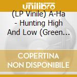 (LP Vinile) A-Ha - Hunting High And Low (Green Vinyl) vinile