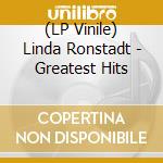 (LP Vinile) Linda Ronstadt - Greatest Hits vinile