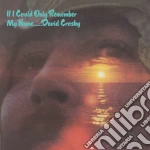 David Crosby - If I Could Only Remember My Name (2 Cd) cd