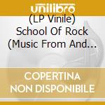 (LP Vinile) School Of Rock (Music From And Inspired By The Motion Picture) (Orange Vinyl) (2 Lp) vinile