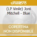 (LP Vinile) Joni Mitchell - Blue vinile