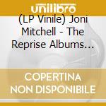(LP Vinile) Joni Mitchell - The Reprise Albums (1968-1971) (4 Lp) vinile