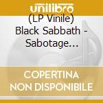 (LP Vinile) Black Sabbath - Sabotage (Super Deluxe) (5 Lp) lp vinile