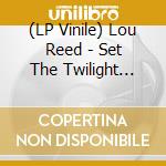 (LP Vinile) Lou Reed - Set The Twilight Reeling (2 Lp) (Rsd 2021) vinile