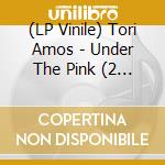 (LP Vinile) Tori Amos - Under The Pink (2 Lp) vinile