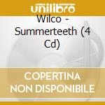 Wilco - Summerteeth (4 Cd) cd