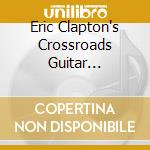 Eric Clapton's Crossroads Guitar Festival 2019 / Various (3 Cd) cd musicale