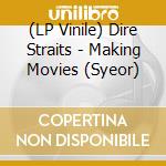 (LP Vinile) Dire Straits - Making Movies (Syeor) vinile
