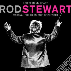 Rod Stewart - You'Re In My Heart cd musicale