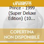 Prince - 1999 (Super Deluxe Edition) (10 Lp+Dvd) cd