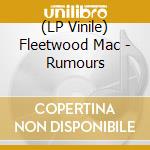 (LP Vinile) Fleetwood Mac - Rumours lp vinile