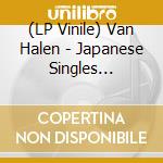 (LP Vinile) Van Halen - Japanese Singles 1978-1984 lp vinile
