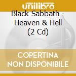 Black Sabbath - Heaven & Hell (2 Cd) cd musicale