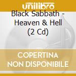 Black Sabbath - Heaven & Hell (2 Cd) cd
