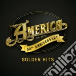 America - 50th Anniversary: Golden Hits cd