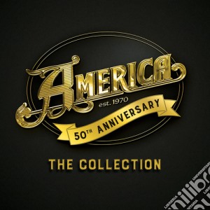 America - 50th Anniversary: The Collection (3 Cd) cd musicale