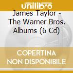 James Taylor - The Warner Bros. Albums (6 Cd) cd