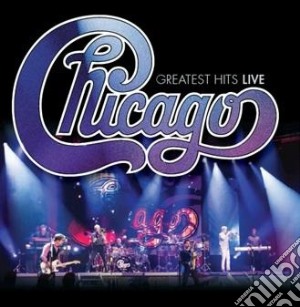 Chicago - Greatest Hits Live cd musicale di Chicago