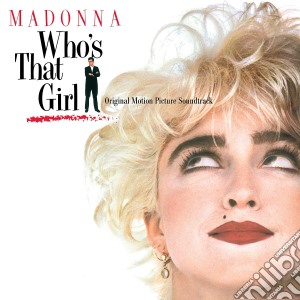 (LP Vinile) Madonna - Who'S That Girl / O.S.T. lp vinile di Madonna