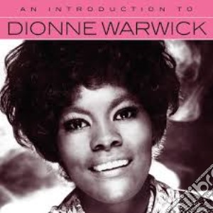 Dionne Warwick - An Introduction To cd musicale di Dionne Warwick